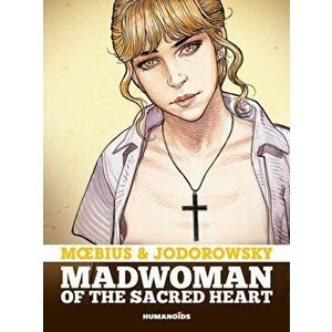 Madwoman of the Sacred Heart, Hardback - Moebius imagine