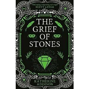 The Grief of Stones. The Cemeteries of Amalo Book 2, Paperback - Katherine Addison imagine