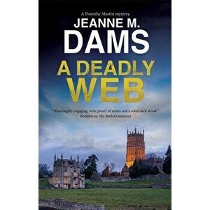 A Deadly Web. Main, Hardback - Jeanne M. Dams imagine