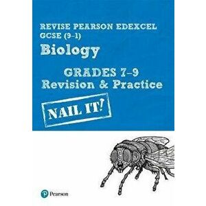 Pearson REVISE Edexcel GCSE (9-1) Biology Grades 7-9 Nail It! Revision & Practice. for home learning, 2022 and 2023 assessments and exams, Spiral Boun imagine