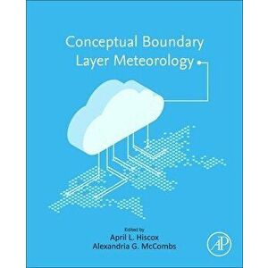 Conceptual Boundary Layer Meteorology. The Air Near Here, Paperback - *** imagine