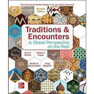ISE Traditions & Encounters: A Global Perspective on the Past. 7 ed, Paperback - Heather Streets Salter imagine