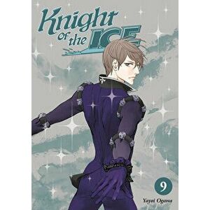Knight of the Ice 9, Paperback - Yayoi Ogawa imagine
