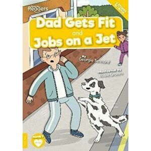 Dad Gets Fit and Jobs on a Jet, Paperback - Georgie Tennant imagine