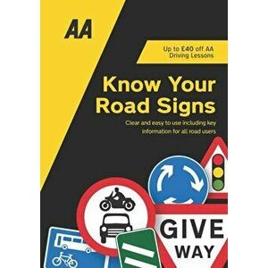 Know Your Road Signs. AA Driving Books, 3 New edition, Paperback - *** imagine