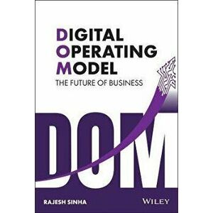 Digital Operating Model - The Future of Business, Hardback - R Sinha imagine