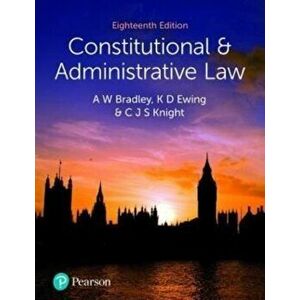 Constitutional and Administrative Law. 18 ed, Paperback - Christopher Knight imagine