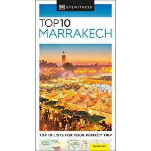 DK Eyewitness Top 10 Marrakech, Paperback - DK Eyewitness imagine