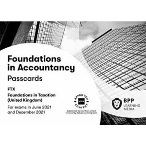 FIA Foundations in Taxation FTX FA2020. Passcards, Spiral Bound - BPP Learning Media imagine