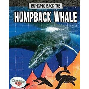 Humpback Whale. Bringing Back The, Paperback - Paula Smith imagine