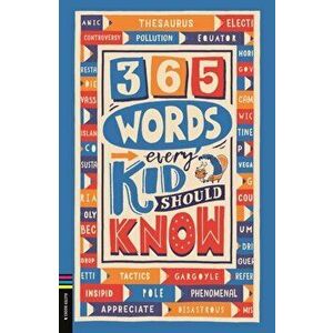 365 Words Every Kid Should Know, Paperback - Martina Motzo imagine