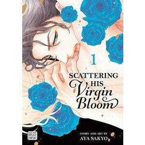 Scattering His Virgin Bloom, Vol. 1, Paperback - Aya Sakyo imagine