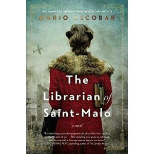 The Librarian of Saint-Malo, Paperback - Mario Escobar imagine