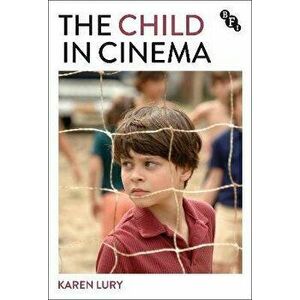 The Child in Cinema, Paperback - *** imagine
