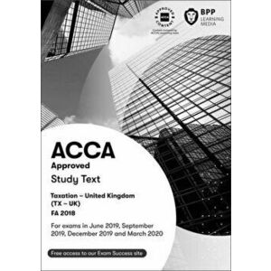 ACCA Taxation FA2018. Study Text, Paperback - BPP Learning Media imagine