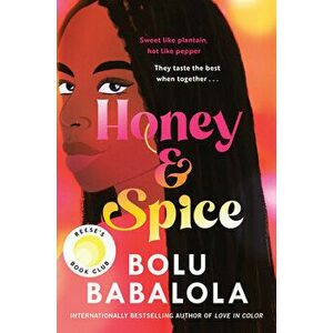 Honey and Spice. A Novel, Hardback - Bolu Babalola imagine