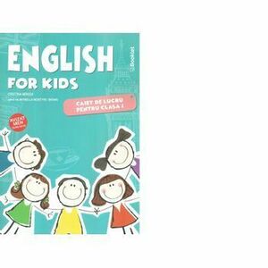 English for kids. Caiet de lucru pentru clasa I (editie 2020) - Arabella McIntyre-Brown, Cristina Mircea imagine