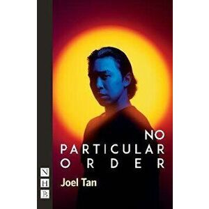 No Particular Order, Paperback - Joel Tan imagine