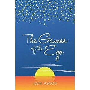 The Games of the Ego, Paperback - Jan Amos imagine