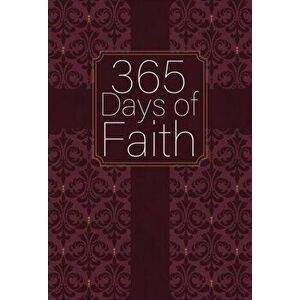 365 Days of Faith - Broadstreet Publishing Group LLC imagine