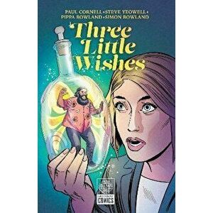 Three Little Wishes, Paperback - Paul Cornell imagine