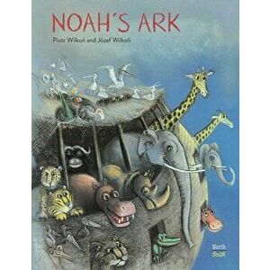 Noah's Ark, Hardback - Piotr Wilkon imagine