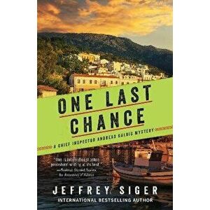 One Last Chance, Paperback - Jeffrey Siger imagine