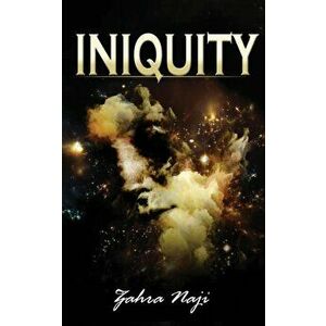 Iniquity, Paperback - Zahra Naji imagine