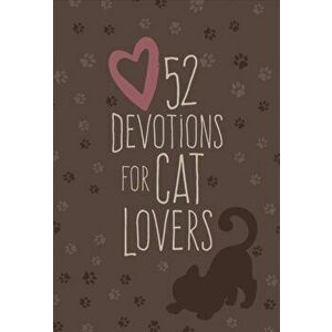 52 Devotions for Cat Lovers - Broadstreet Publishing Group LLC imagine