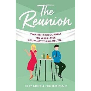 The Reunion, Paperback - Elizabeth Drummond imagine