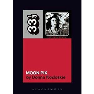 Cat Power's Moon Pix, Paperback - Donna (Writer, USA) Kozloskie imagine