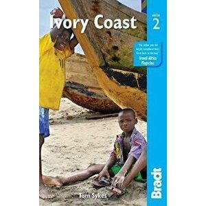 Ivory Coast. 2 Revised edition, Paperback - Tom Sykes imagine