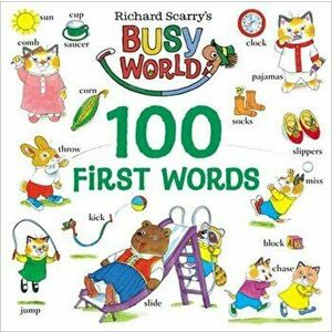 Richard Scarry's 100 First Words, Board book - Richard Scarry imagine