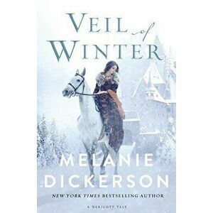 Veil of Winter, Hardback - Melanie Dickerson imagine