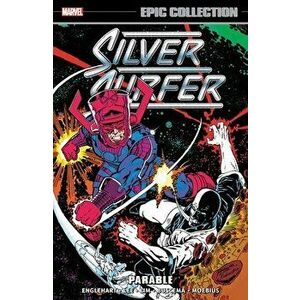 Silver Surfer Epic Collection: Parable, Paperback - Stan Lee imagine