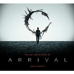 The Art and Science of Arrival, Hardback - Tanya Lapointe imagine