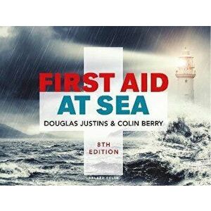 First Aid at Sea. 8 ed, Paperback - Colin Berry imagine