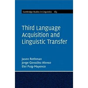 Third Language Acquisition and Linguistic Transfer, Paperback - *** imagine