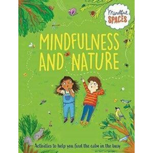 Mindful Spaces: Mindfulness and Nature, Hardback - Dr Rhianna Watts imagine