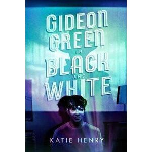 Gideon Green in Black and White, Hardback - Katie Henry imagine