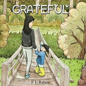 Grateful, Paperback - F L Rahim imagine