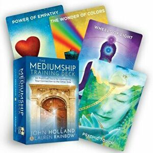The Mediumship Training Deck. 50 Practical Tools for Developing Your Connection to the Other-Side, Cards - Lauren (Co-Author) Rainbow imagine