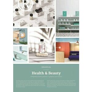 BRANDLife: Health & Beauty. Integrated brand systems in graphics and space, Paperback - Victionary imagine
