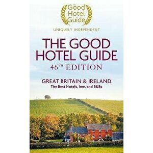 The Good Hotel Guide. Great Britain & Ireland, Paperback - *** imagine