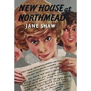 New House at Northmead. New ed, Paperback - Jane Shaw imagine