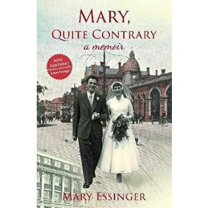 Mary, Quite Contrary, Paperback - Mary Essinger imagine