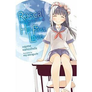 Rascal Does Not Dream of Hatsukoi Shoujo (light novel), Paperback - Hajime Kamoshida imagine