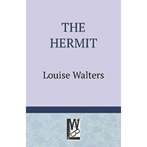 The Hermit, Paperback - Louise Walters imagine