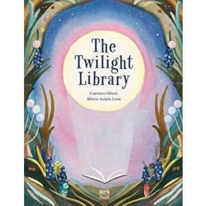 The Twilight Library, Hardback - Miren Asiain Lora imagine