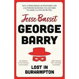 George Barry. Lost in Burhampton, Paperback - Jesse Basset imagine
